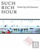 Such Rich Hour