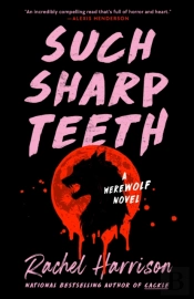 Such Sharp Teeth