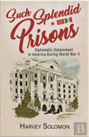 Such Splendid Prisons