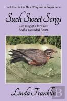 Such Sweet Songs