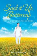Suck It Up, Buttercup