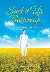 Suck It Up, Buttercup