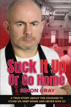 Bertrand.pt - Suck It Up Or Go Home: A True Story Abou