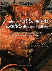 Suculents Rostits, Guisats I Estofats De Carn Y Aviram