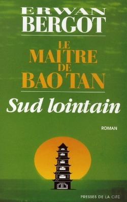 Bertrand.pt - Sud Lointain T.3 ; Le Maître De Baotan