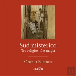 Bertrand.pt - Sud Misterico. Tra Religiosità E Magia