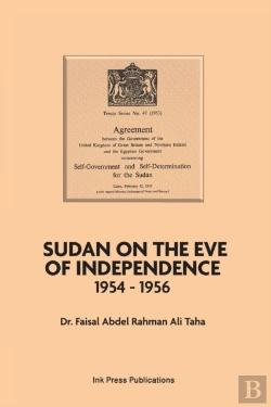 Bertrand.pt - Sudan On The Eve Of Independence 1954-1956