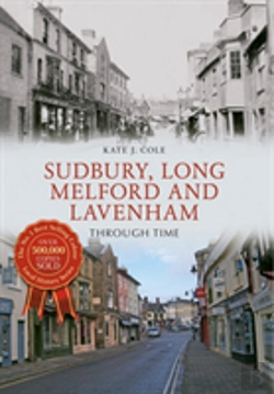 Bertrand.pt - Sudbury, Long Melford And Lavenham Through Time