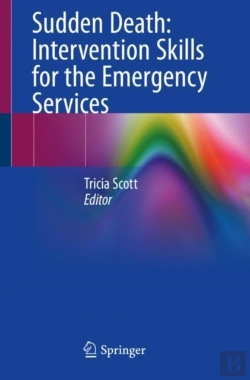 Bertrand.pt - Sudden Death: Intervention Skills For The Emergency Services