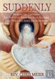 Suddenly: Prophetic Crossing Of The End-