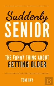 Suddenly Senior