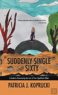 Bertrand.pt - Suddenly Single At Sixty