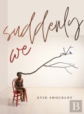 Suddenly We