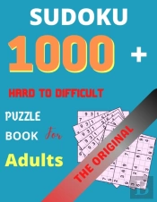 Sudoku 1000 +Hard To Difficult Puzzle Book  For Adult The Original