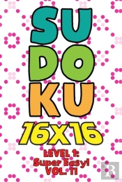 Sudoku 16 X 16 Level 1