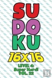 Sudoku 16 X 16 Level 4