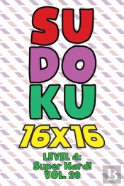 Sudoku 16 X 16 Level 4