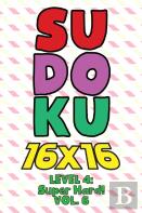 Sudoku 16 X 16 Level 4