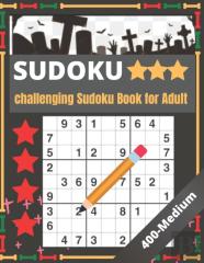 Sudoku 400-Medium Challenging Sudoku Book For Adults