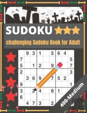 Sudoku 400-Medium Challenging Sudoku Book For Adults