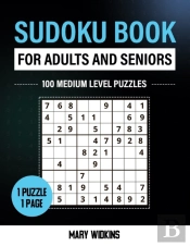 Sudoku Book For Adults And Seniors 100 Medium Level Puzzles