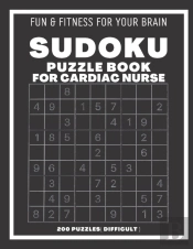 Sudoku Book For Cardiac Nurse Difficult ( Very Hard )