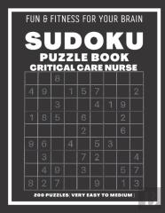 Sudoku Book For Critical Care Nurse Very Easy To Medium