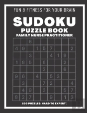 Sudoku Book For Family Nurse Practitioner Hard To Expert