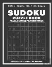 Sudoku Book For Family Nurse Practitioner Very Easy To Medium