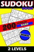 Sudoku Book Hard, 200 Puzzles, 2 Levels, Answers