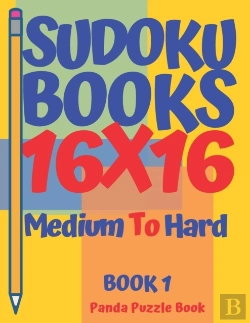 Bertrand.pt - Sudoku Books 16 X 16 - Medium To Hard - Book 1