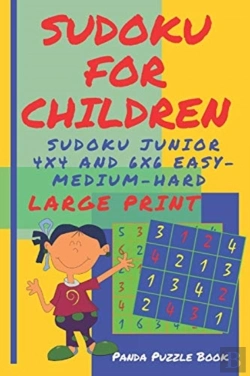 Bertrand.pt - Sudoku For Children  - Sudoku Junior 4 X 4 And 6 X 6 Easy-Medium-Hard