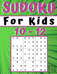 Sudoku For Kids 10-12