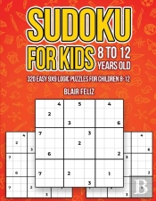 Sudoku For Kids 8-12 Years Old
