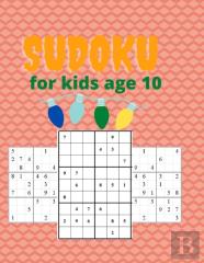 Sudoku For Kids Age 10