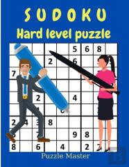 Sudoku Hard Level Puzzle - Relax And Solve Hard Sudoku With Solutions At The End Of The Book