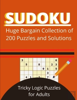Bertrand.pt - Sudoku Huge Bargain Collection Of 200 Puzzles And Solutions Tricky Logic Puzzles For Adults