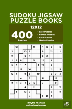 Bertrand.pt - Sudoku Jigsaw Puzzle Books - 400 Easy To Master Puzzles 12x12 (Volume 5)