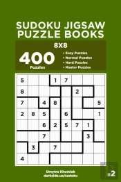 Sudoku Jigsaw Puzzle Books - 400 Easy To Master Puzzles 8x8 (Volume 2)