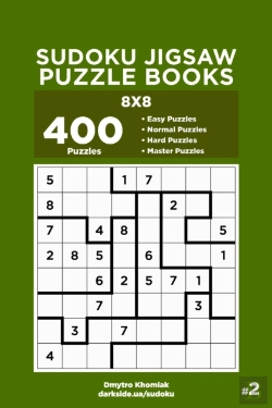Bertrand.pt - Sudoku Jigsaw Puzzle Books - 400 Easy To Master Puzzles 8x8 (Volume 2)