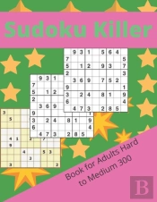 Sudoku Killer Book For Adults Hard To Medium 300