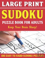 Sudoku Large Print 100 Puzzles Easy To Hard