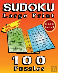 Bertrand.pt - Sudoku Large Print, 100 Puzzles With Solutions, Hard Level
