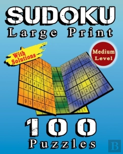 Bertrand.pt - Sudoku Large Print, 100 Puzzles With Solutions, Medium Level