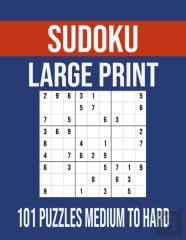 Sudoku Large Print 101 Puzzles Medium To Hard
