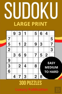 Bertrand.pt - Sudoku Large Print Easy Medium To Hard 300puzzles Luxury Publication