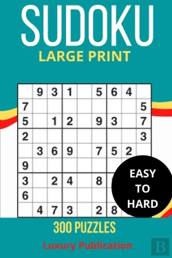 Bertrand.pt - Sudoku Large Print Easy To Hard 300puzzles Luxury Publication