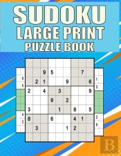 Sudoku Large Print Puzzle Book