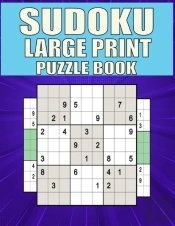 Sudoku Large Print Puzzle Book
