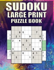 Sudoku Large Print Puzzle Book